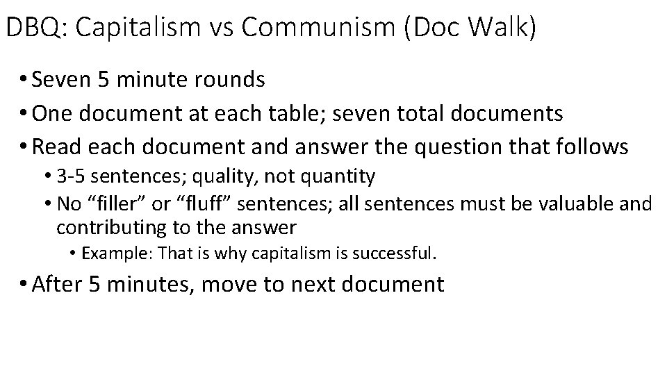DBQ: Capitalism vs Communism (Doc Walk) • Seven 5 minute rounds • One document