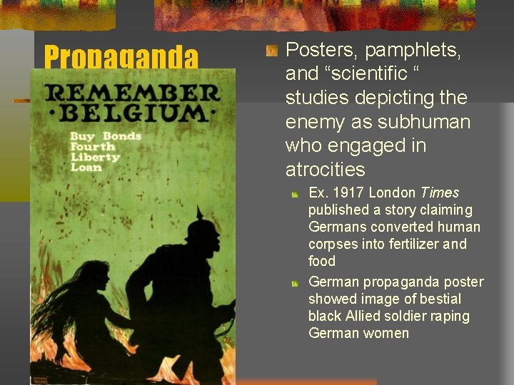Propaganda Posters, pamphlets, and “scientific “ studies depicting the enemy as subhuman who engaged
