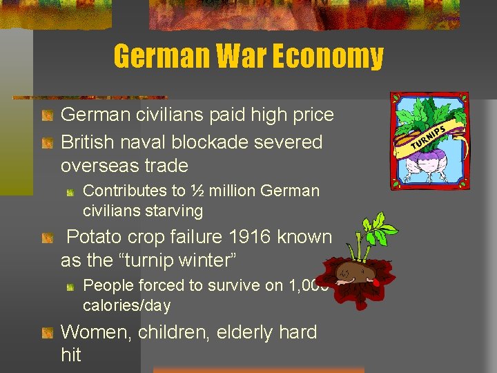 German War Economy German civilians paid high price British naval blockade severed overseas trade