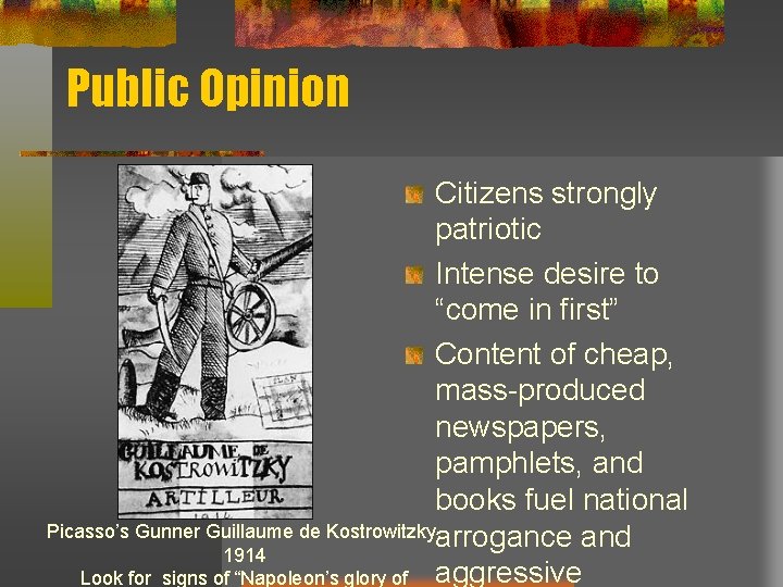 Public Opinion Citizens strongly patriotic Intense desire to “come in first” Content of cheap,