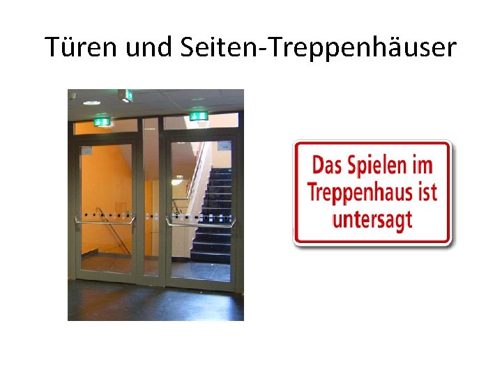 Türen und Seiten-Treppenhäuser 