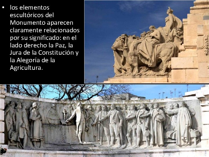  • los elementos escultóricos del Monumento aparecen claramente relacionados por su significado: en