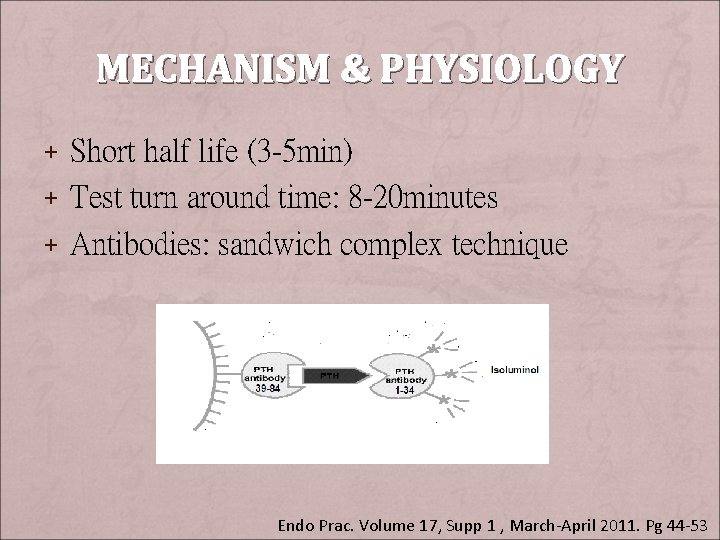 MECHANISM & PHYSIOLOGY + Short half life (3 -5 min) + Test turn around