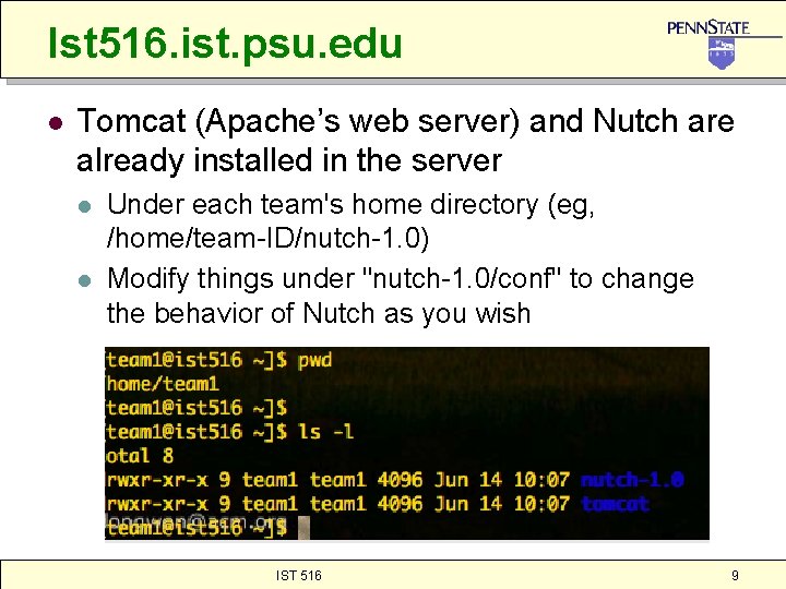 Ist 516. ist. psu. edu l Tomcat (Apache’s web server) and Nutch are already