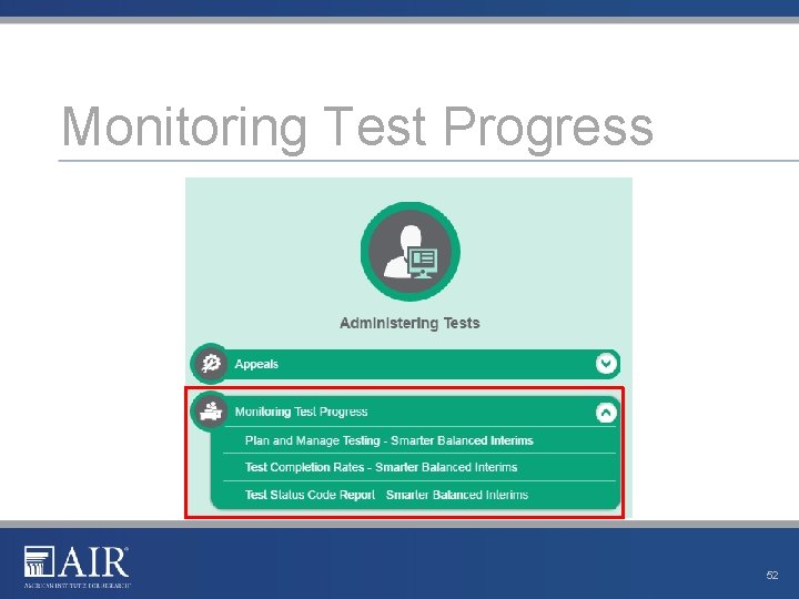 Monitoring Test Progress 52 