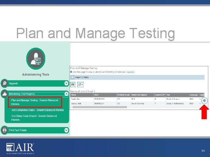 Plan and Manage Testing 54 