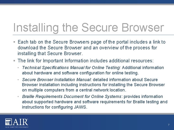 Installing the Secure Browser § Each tab on the Secure Browsers page of the
