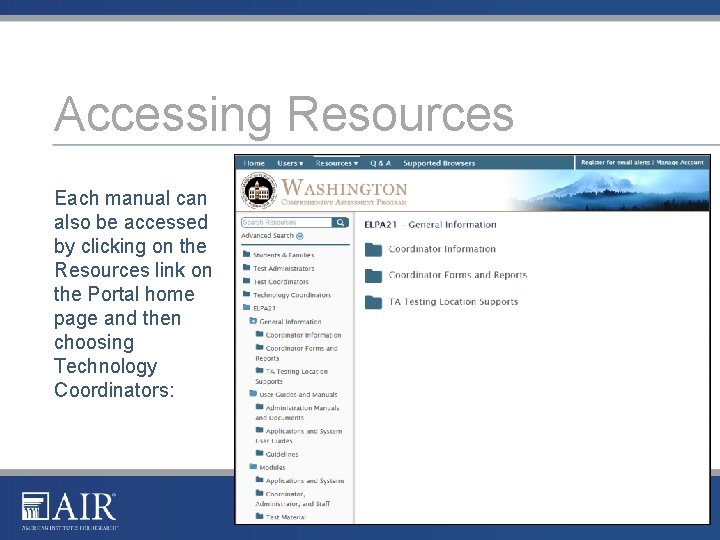 Accessing Resources Each manual can also be accessed by clicking on the Resources link