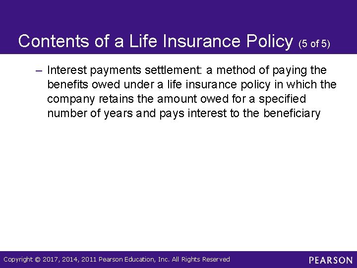 Contents of a Life Insurance Policy (5 of 5) – Interest payments settlement: a