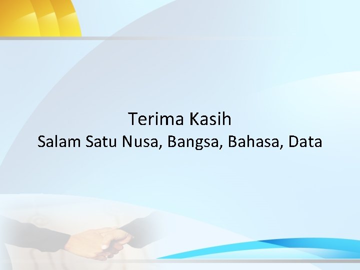 Terima Kasih Salam Satu Nusa, Bangsa, Bahasa, Data 