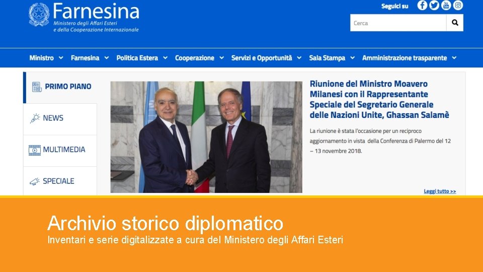 Archivio storico diplomatico Inventari e serie digitalizzate a cura del Ministero degli Affari Esteri