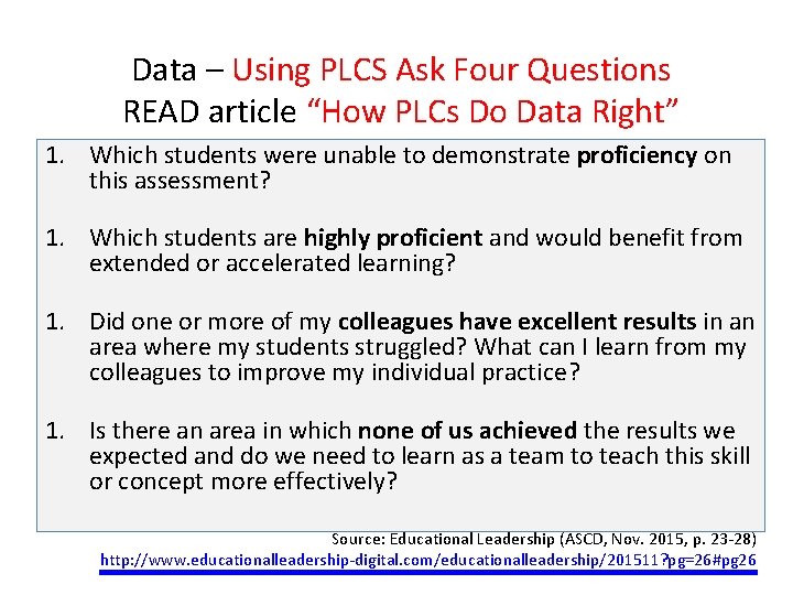 Data – Using PLCS Ask Four Questions READ article “How PLCs Do Data Right”