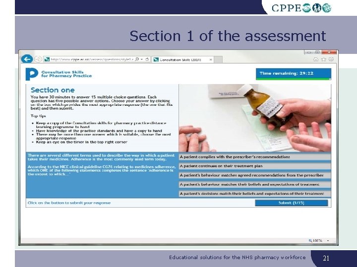 Section 1 of the assessment Educational solutions for the NHS pharmacy workforce 21 Section 1 of the assessment Educational solutions for the NHS pharmacy workforce 21