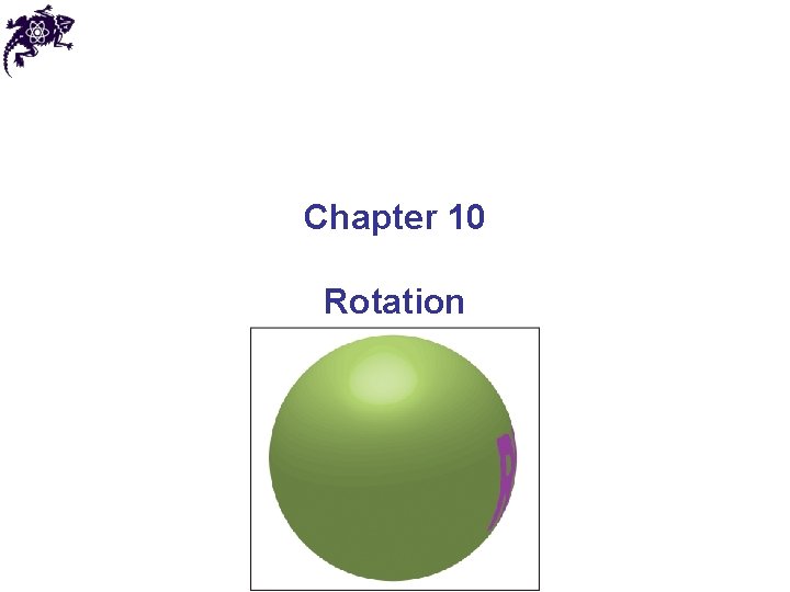 Chapter 10 Rotation 