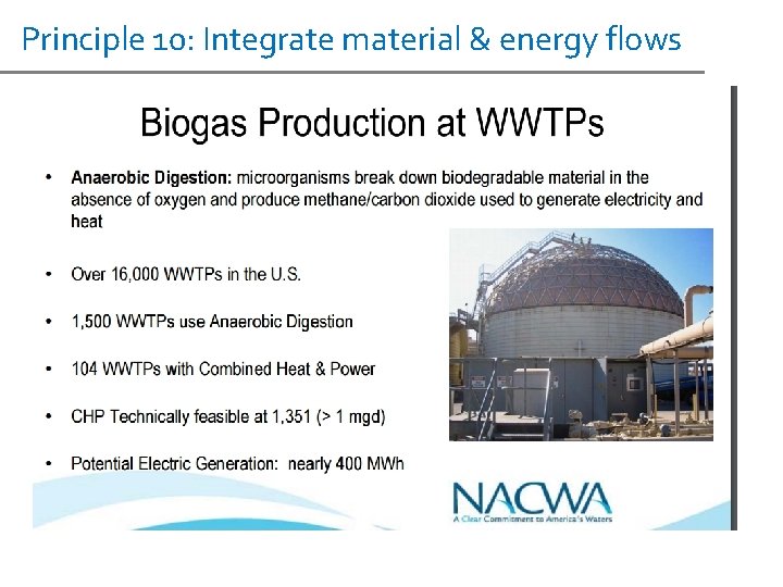 Principle 10: Integrate material & energy flows • Anaerobic digetsion 