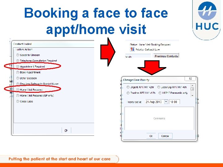 Booking a face to face appt/home visit 