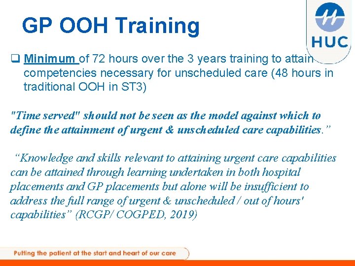 GP OOH Training q Minimum of 72 hours over the 3 years training to