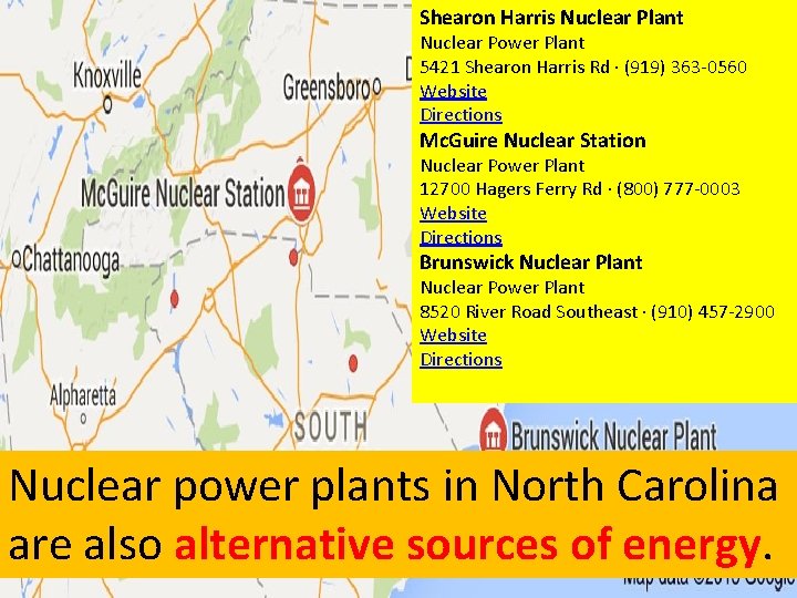 Shearon Harris Nuclear Plant Nuclear Power Plant 5421 Shearon Harris Rd · (919) 363