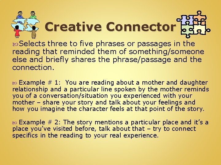 Creative Connector Selects three to five phrases or passages in the reading that reminded Creative Connector Selects three to five phrases or passages in the reading that reminded