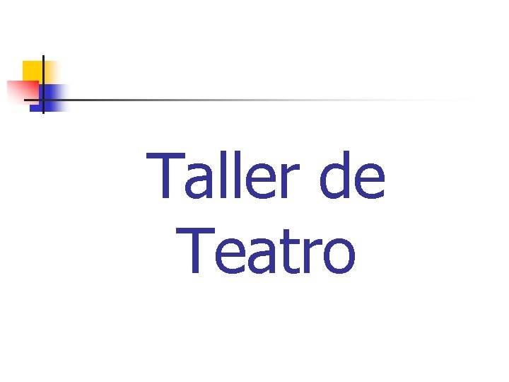 Taller de Teatro 