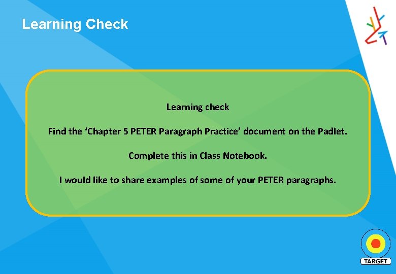 Learning Check Learning check Find the ‘Chapter 5 PETER Paragraph Practice’ document on the