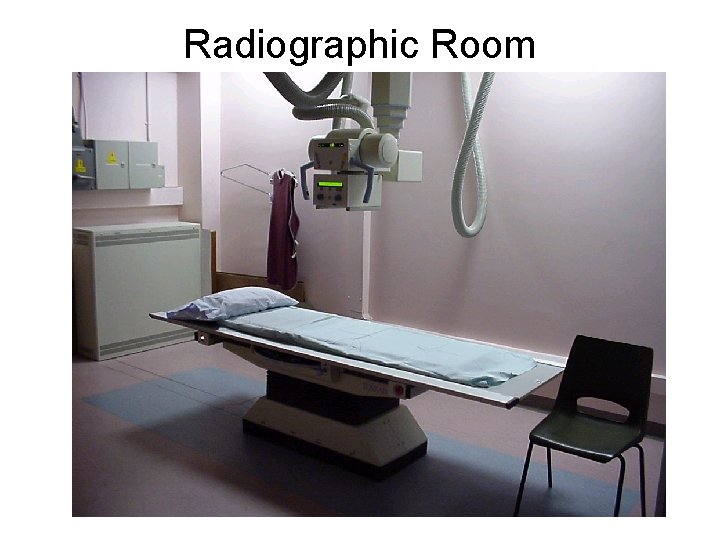 Radiographic Room 