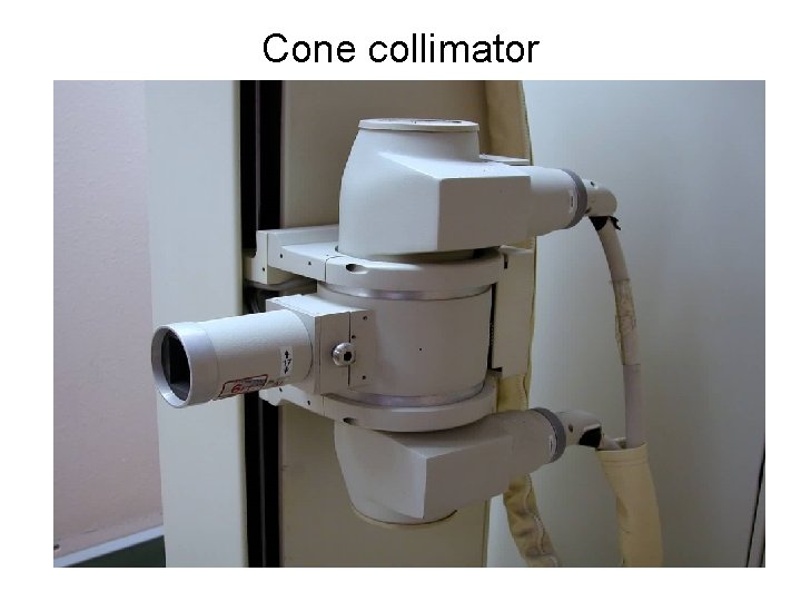 Cone collimator 