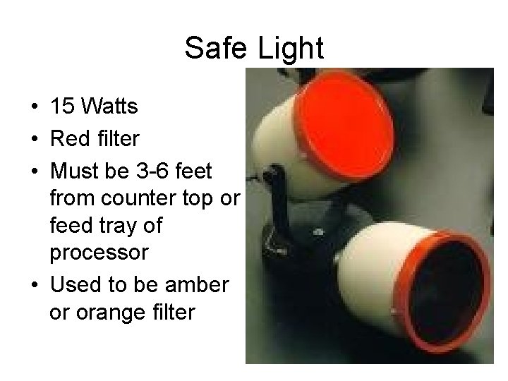 Safe Light • 15 Watts • Red filter • Must be 3 -6 feet