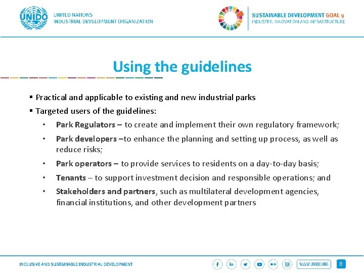 Using the guidelines § Practical and applicable to existing and new industrial parks §