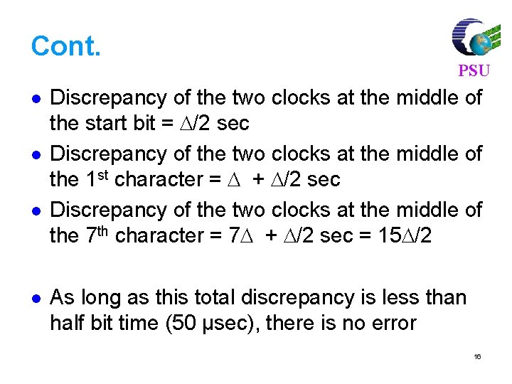 Cont. l l PSU Discrepancy of the two clocks at the middle of the