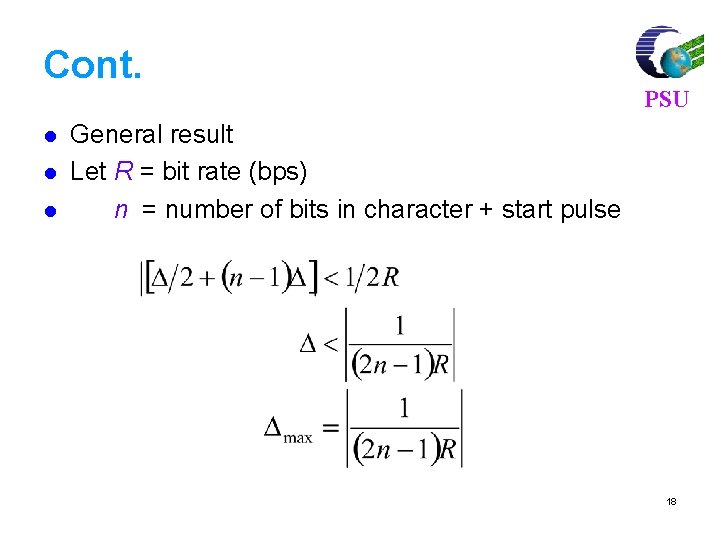 Cont. l l l PSU General result Let R = bit rate (bps) n