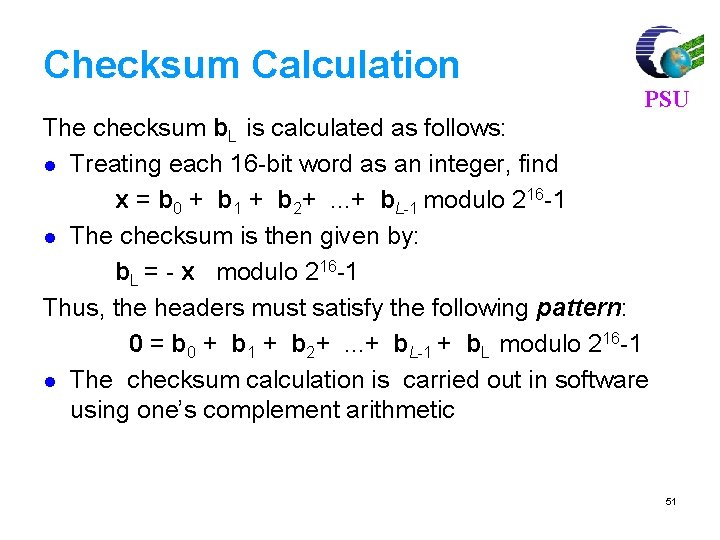 Checksum Calculation PSU The checksum b. L is calculated as follows: l Treating each