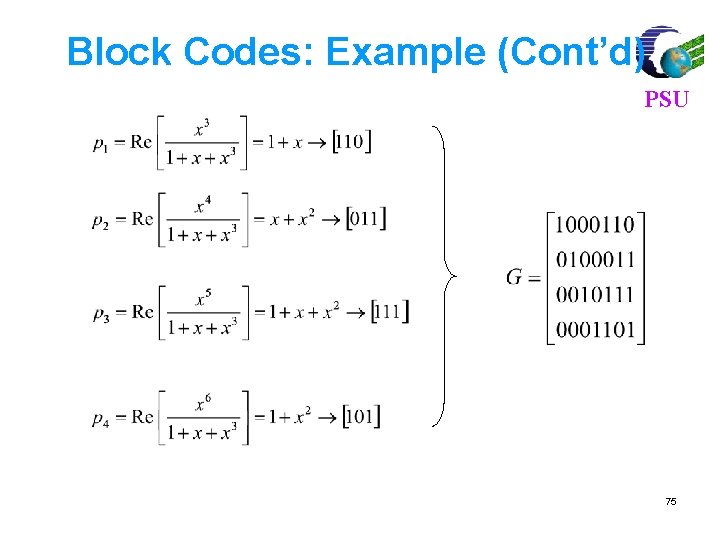 Block Codes: Example (Cont’d) PSU 75 