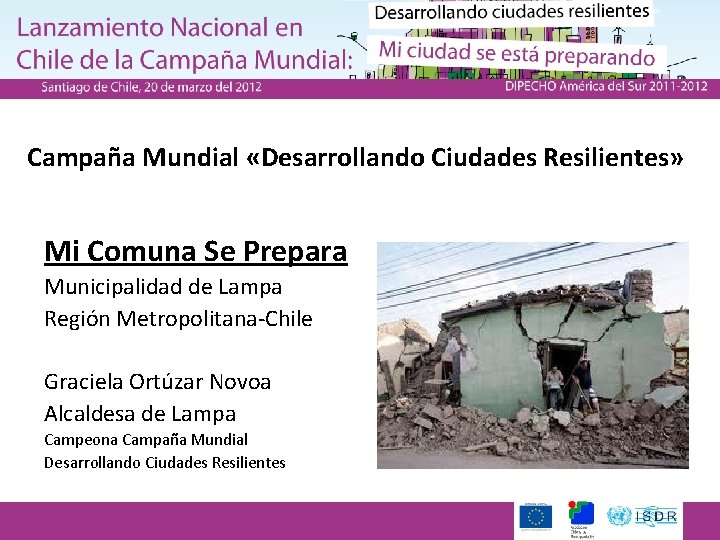 Campaña Mundial «Desarrollando Ciudades Resilientes» Mi Comuna Se Prepara Municipalidad de Lampa Región Metropolitana-Chile