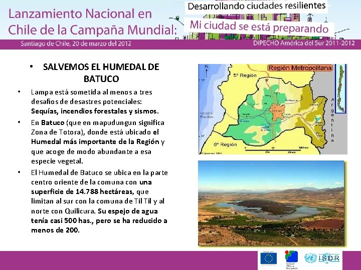  • SALVEMOS EL HUMEDAL DE BATUCO • • • Lampa está sometida al