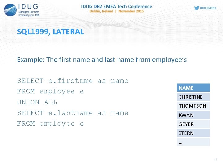 SQL 1999, LATERAL Example: The first name and last name from employee’s SELECT e.
