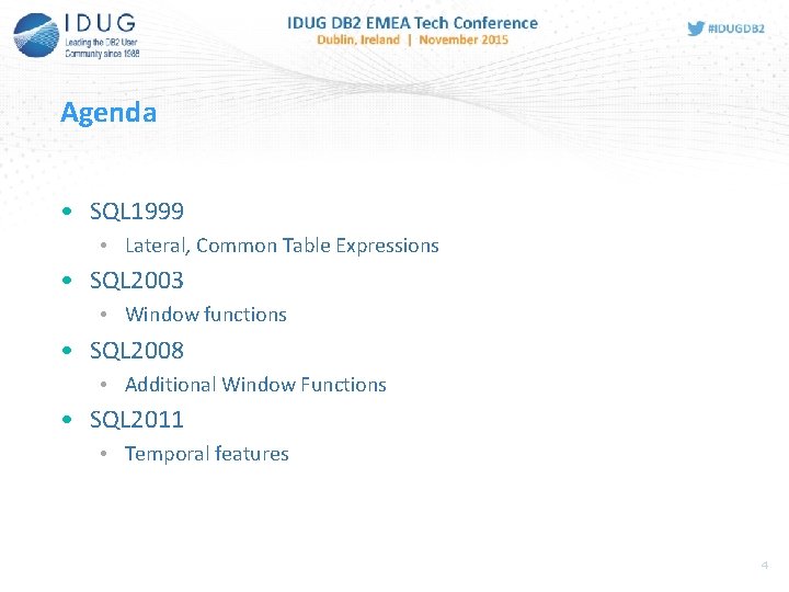 Agenda • SQL 1999 • Lateral, Common Table Expressions • SQL 2003 • Window