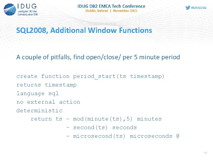 SQL 2008, Additional Window Functions A couple of pitfalls, find open/close/ per 5 minute