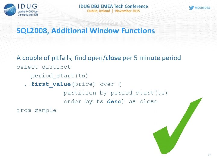 SQL 2008, Additional Window Functions A couple of pitfalls, find open/close per 5 minute