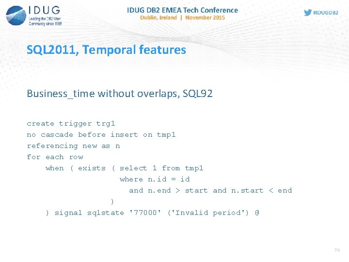 SQL 2011, Temporal features Business_time without overlaps, SQL 92 create trigger trg 1 no