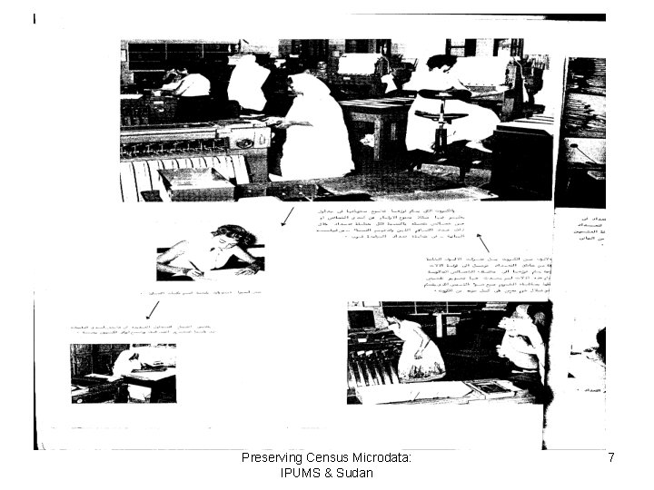 Preserving Census Microdata: IPUMS & Sudan 7 