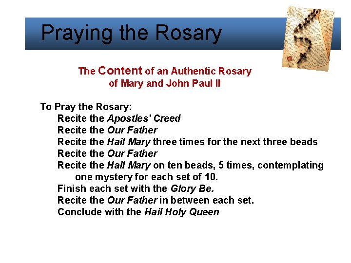 Praying the Rosary The Content of an Authentic Rosary of Mary and John Paul