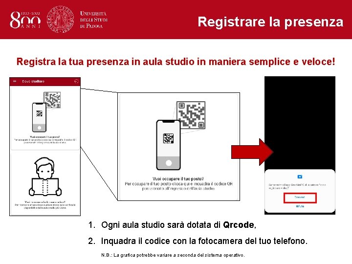 Registrare la presenza Registra la tua presenza in aula studio in maniera semplice e