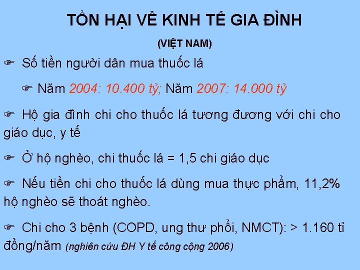 TỔN HẠI VỀ KINH TẾ GIA ĐÌNH (VIỆT NAM) F Số tiền người dân