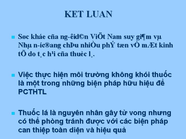 KET LUAN n Søc kháe cña ng êid©n ViÖt Nam suy gi¶m vµ Nhµ