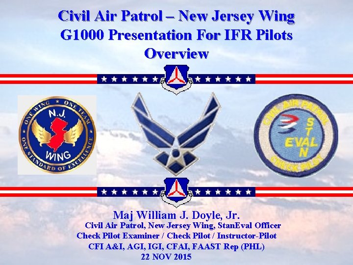 Civil Air Patrol – New Jersey Wing G 1000 Presentation For IFR Pilots Overview