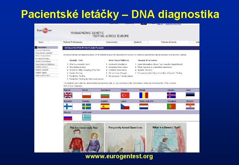 Pacientské letáčky – DNA diagnostika wwww. eurogentest. org 