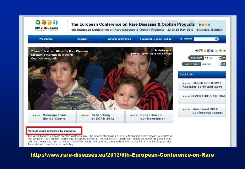 http: //www. rare-diseases. eu/2012/6 th-European-Conference-on-Rare 