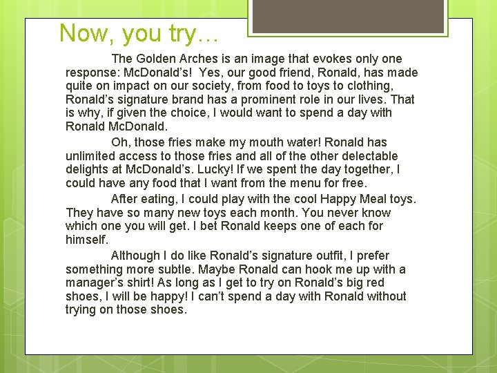 Now, you try… The Golden Arches is an image that evokes only one response: Now, you try… The Golden Arches is an image that evokes only one response: