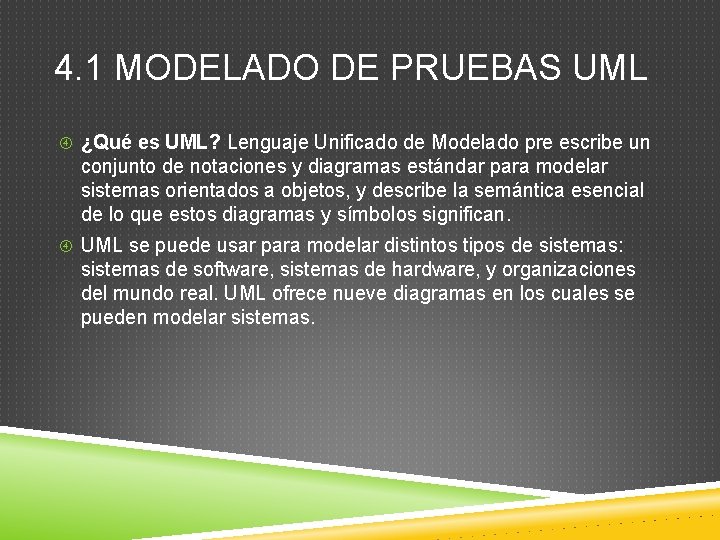 4. 1 MODELADO DE PRUEBAS UML ¿Qué es UML? Lenguaje Unificado de Modelado pre 4. 1 MODELADO DE PRUEBAS UML ¿Qué es UML? Lenguaje Unificado de Modelado pre